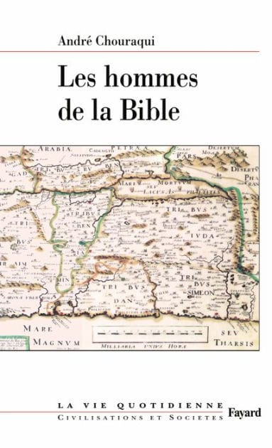 Les hommes de la Bible: La vie quotidienne