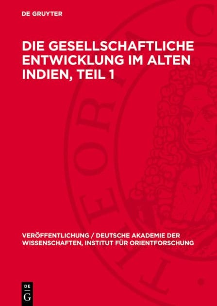 Die gesellschaftliche Entwicklung im alten Indien, Teil 1