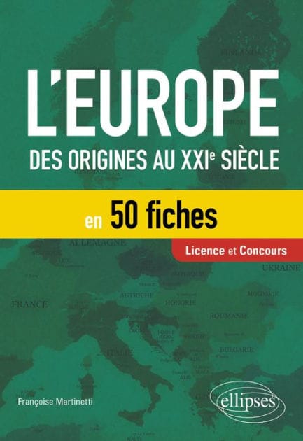 L'Europe en 50 fiches - Des origines au XXIe siècle