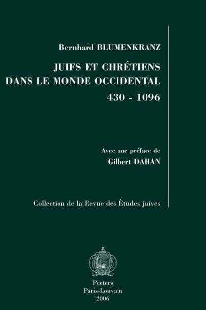 Juifs et chretiens dans le monde occidental 430-1096