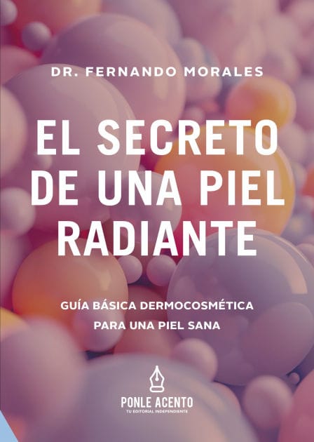 El secreto de una piel radiante: Guía básica dermocosmética para una piel sana