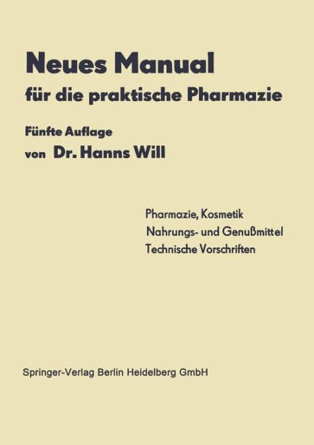 Neues Manual f�r die praktische Pharmazie
