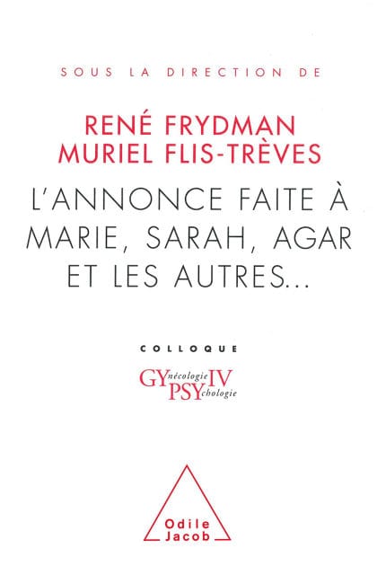 L' Annonce faite à Marie, Sarah, Agar et les autres...: Colloque Gypsy IV