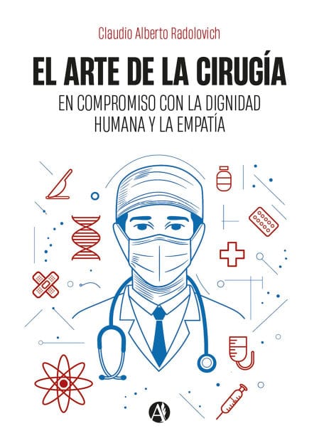 El arte de la cirugía: En compromiso con la dignidad humana y la empatía