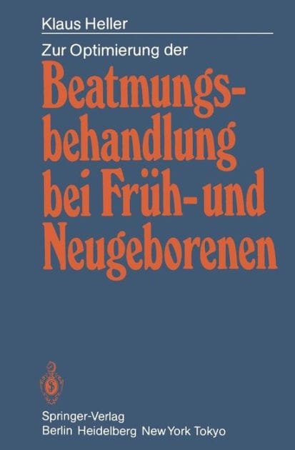 Zur Optimierung der Beatmungsbehandlung bei Fr�h- und Neugeborenen