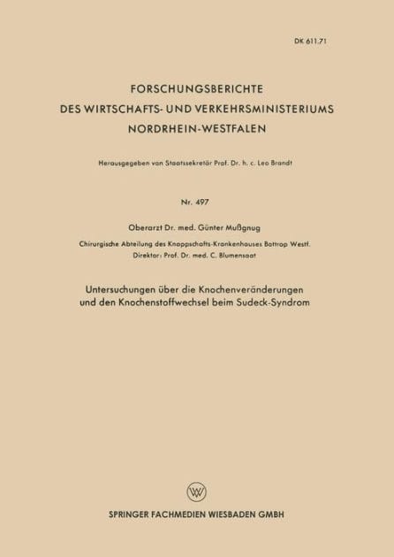 Untersuchungen über die Knochenveränderungen und den Knochenstoffwechsel beim Sudeck-Syndrom