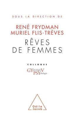Women's Dreams / R�ves de femmes: Colloque GYPSY V