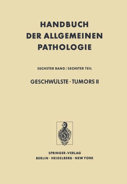 Geschw�lste � Tumors II: Virale und chemische Carcinogenese / Viral and Chemical Carcinogenesis