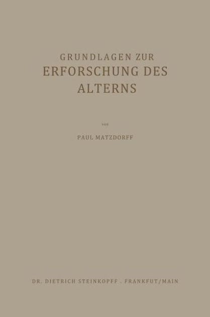 Grundlagen zur Erforschung des Alterns