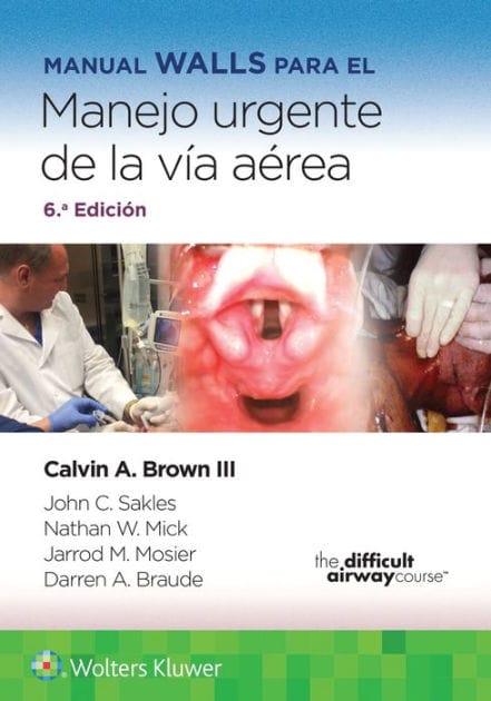 Manual Walls para el manejo urgente de la vía aérea