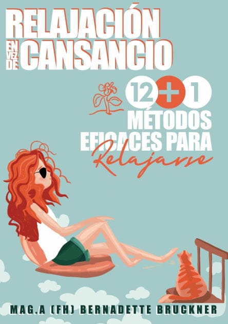 RELAJACIÓN EN VEZ DE CANSANCIO: 12 MÁS 1 MÉTODOS EFICACES PARA RELAJARSE
