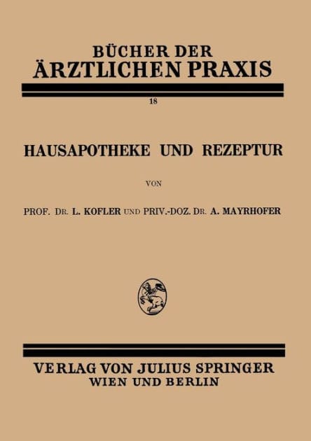 Hausapotheke und Rezeptur: Band 18