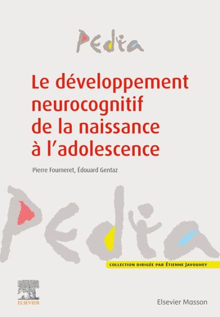 Le développement neurocognitif de la naissance à l'adolescence