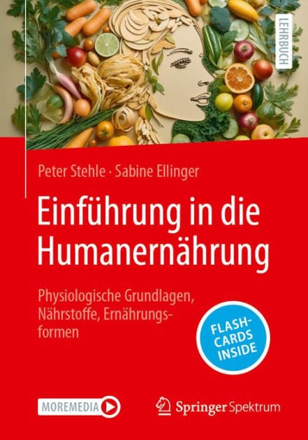 Einf�hrung in die Humanern�hrung: Physiologische Grundlagen, N�hrstoffe, Ern�hrungsformen