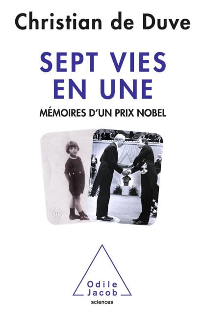 Sept vies en une: Mémoires d'un prix Nobel