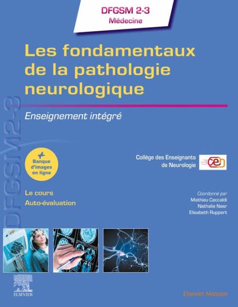 Les fondamentaux de la pathologie neurologique: Enseignement intégré