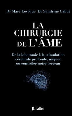 La chirurgie de l'�me