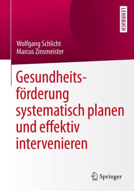 Gesundheitsf�rderung systematisch planen und effektiv intervenieren