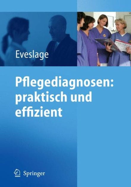Pflegediagnosen: praktisch und effizient