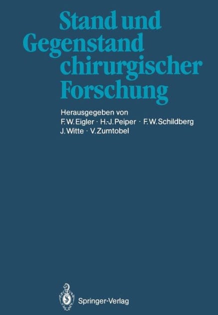 Stand und Gegenstand chirurgischer Forschung