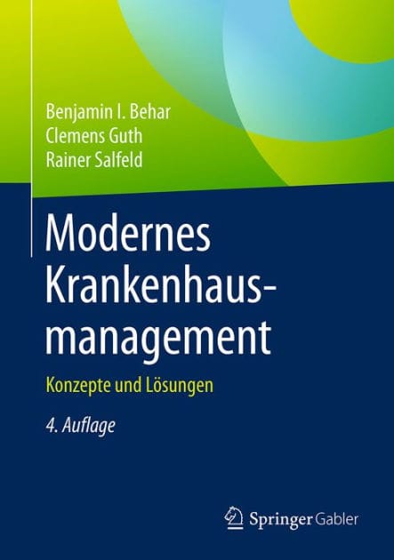 Modernes Krankenhausmanagement: Konzepte und L�sungen