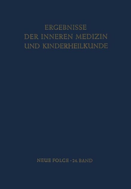 Ergebnisse der Inneren Medizin und Kinderheilkunde