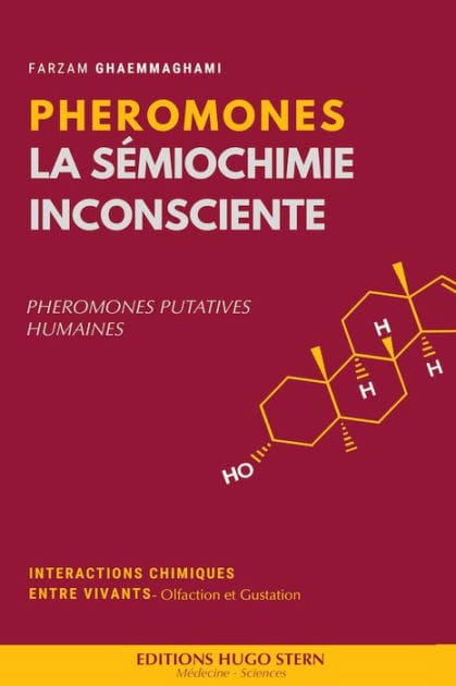 Phéromones: La sémiochimie inconsciente