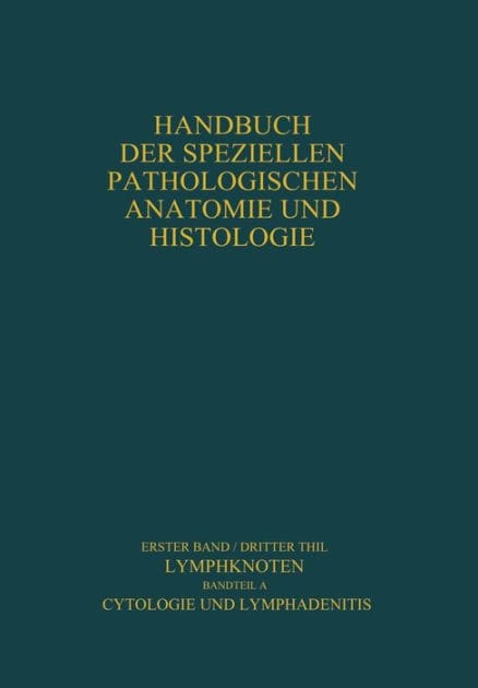 Lymphknoten Diagnostik in Schnitt und Ausstrich: Cytologie und Lymphadenitis