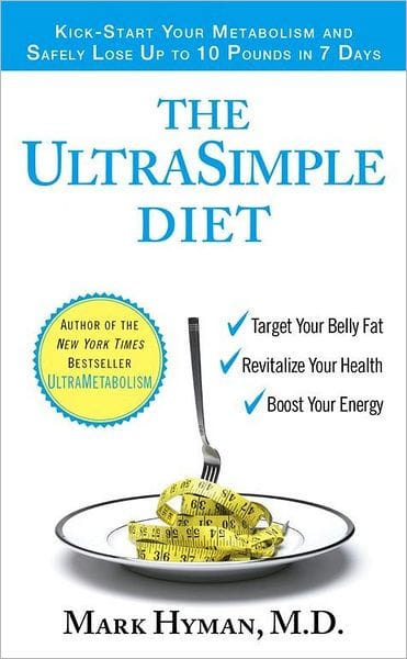 The Ultrasimple Diet: Kick-Start Your Metabolism and Safely Lose up to 10 Pounds in 7 Days