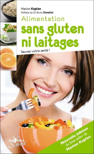 Alimentation sans gluten ni laitages (nouvelle édition)