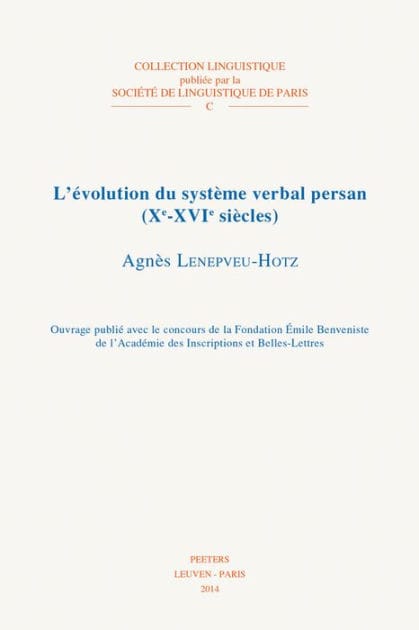 L'Evolution du Systeme Verbal Persan (Xe-XVIe Siecles)
