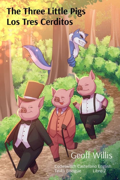 The Three Little Pigs - Los Tres Cerditos