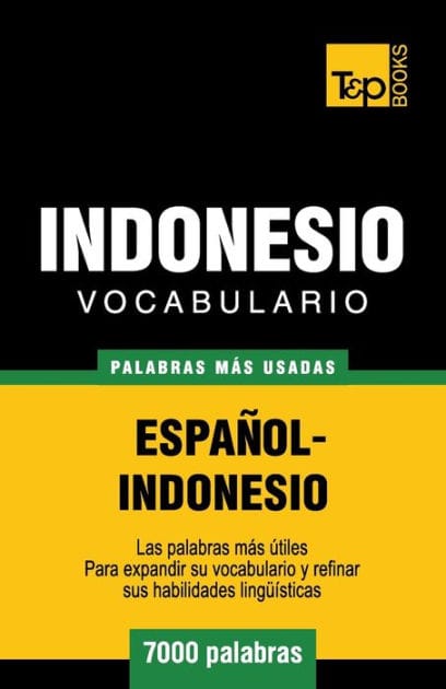 Vocabulario espa�ol-indonesio - 7000 palabras m�s usadas
