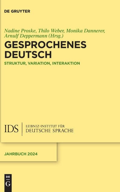 Gesprochenes Deutsch: Struktur, Variation, Interaktion