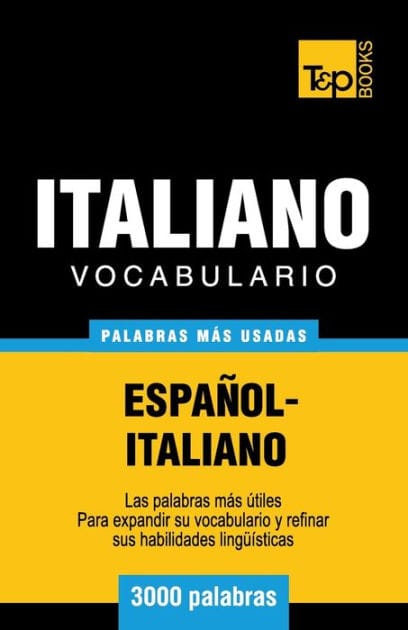 Vocabulario espa�ol-italiano - 3000 palabras m�s usadas