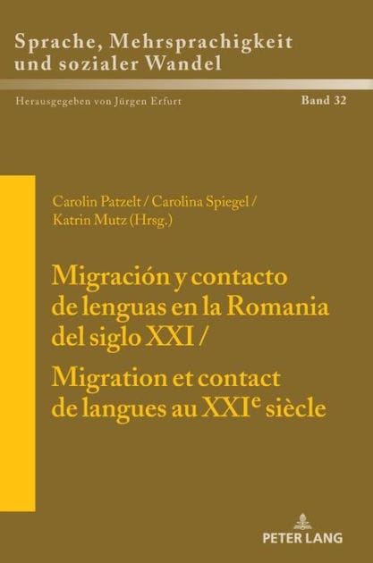 Migración y contacto de lenguas en la Romania del siglo XXI / Migration et contact de langues au XXIe siècle
