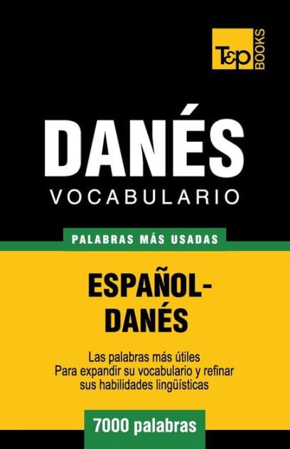Vocabulario espa�ol-dan�s - 7000 palabras m�s usadas