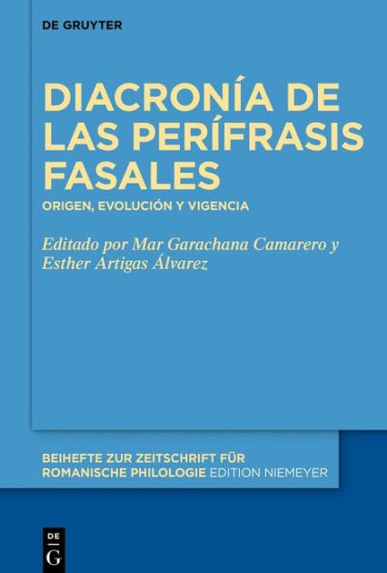 Diacronía de las perífrasis fasales: Origen, evolución y vigencia