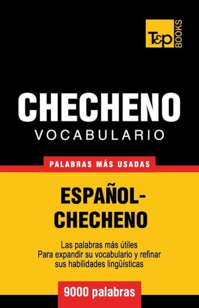 Vocabulario espa�ol-checheno - 9000 palabras m�s usadas