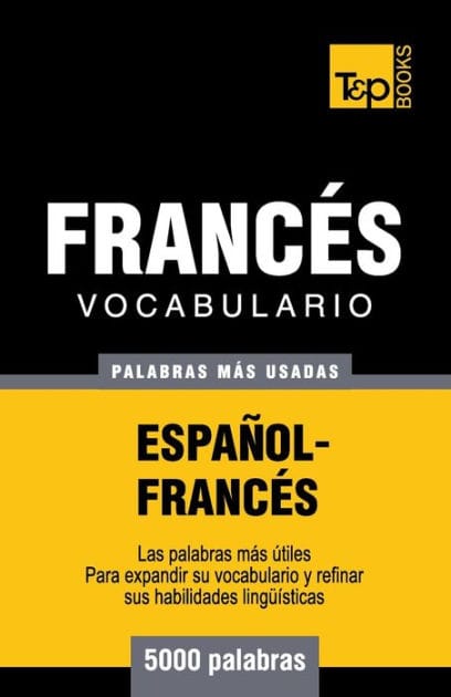 Vocabulario espa�ol-franc�s - 5000 palabras m�s usadas