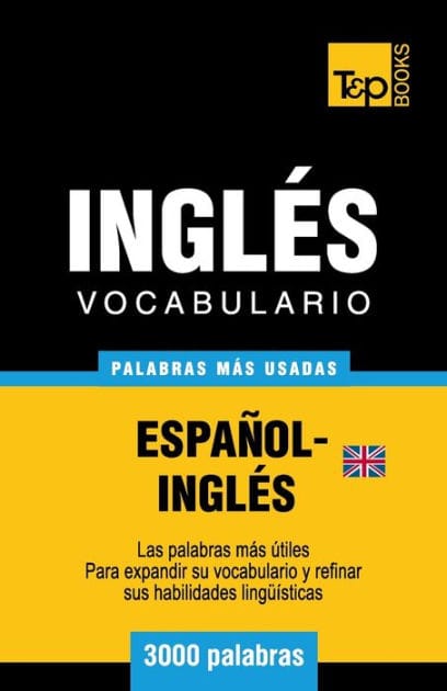 Vocabulario espa�ol-ingl�s brit�nico - 3000 palabras m�s usadas