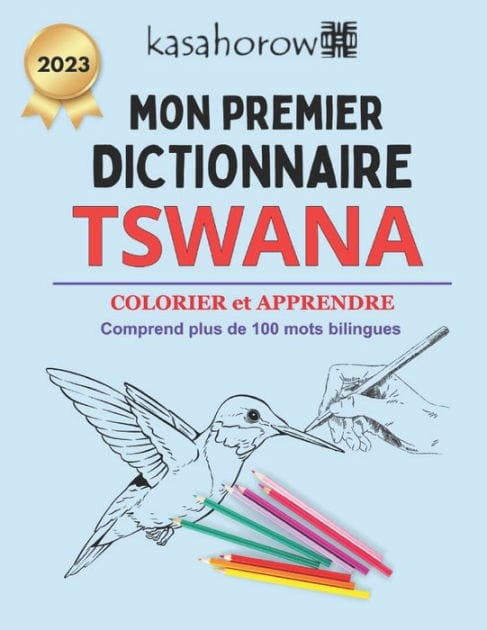 Mon Premier Dictionnaire Tswana: Colorier et Apprendre