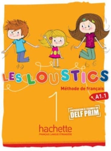 Les Loustics 1: Livre de l'�l�ve: Les Loustics 1: Livre de l'�l�ve
