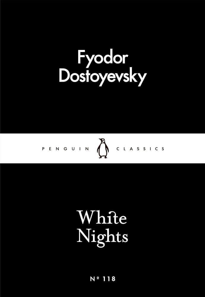 White Nights by Fyodor M Dostoevsky