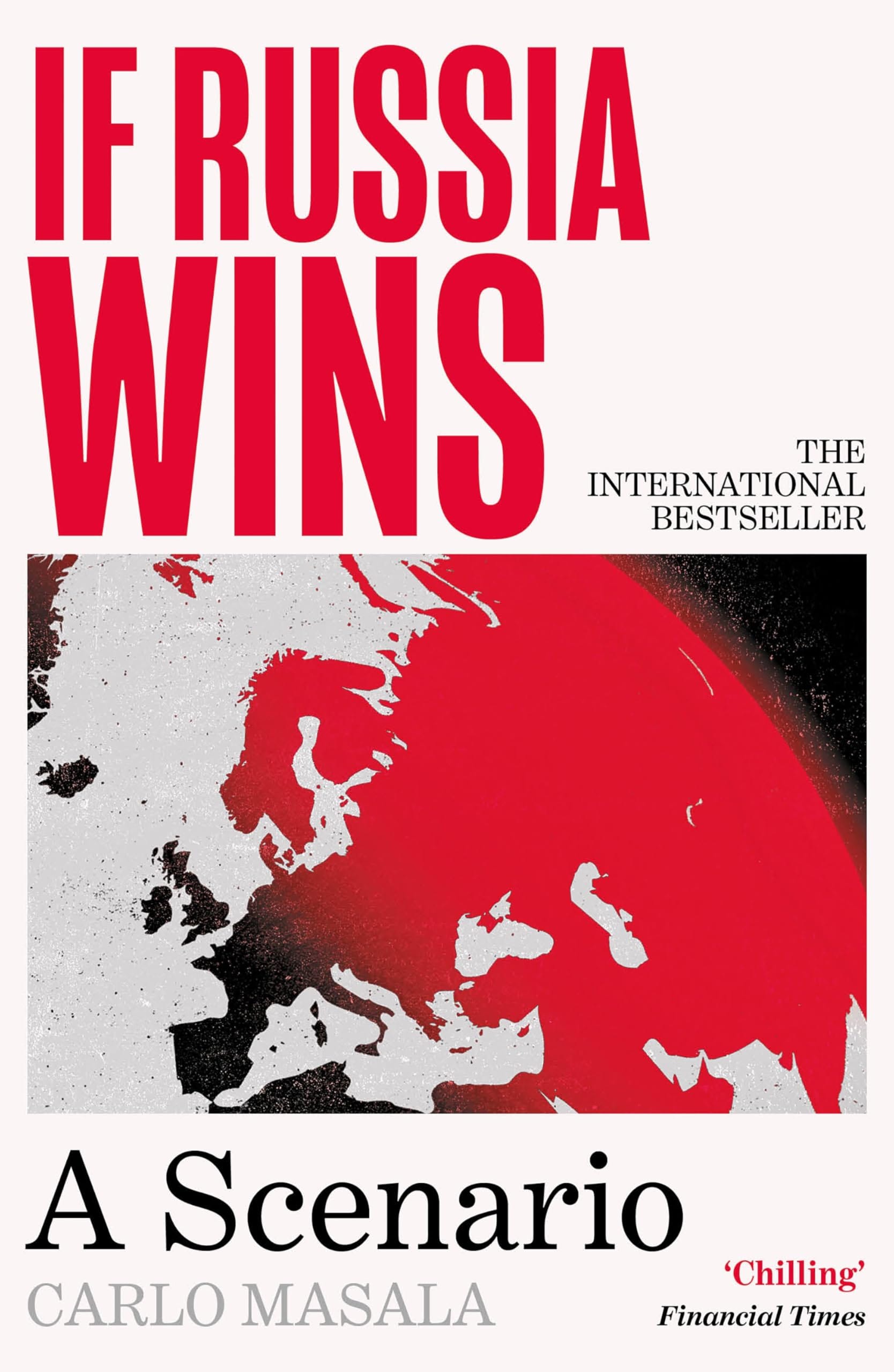 If Russia Wins: A Scenario