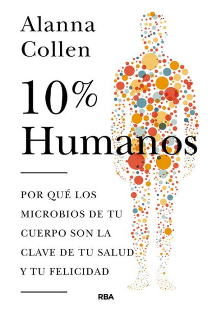 10% Humanos: Por Qué Los Micro 9788491874614 Img1