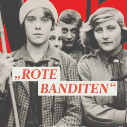 "Rote Banditen": Geschichte Ei 9783853719138 Img1