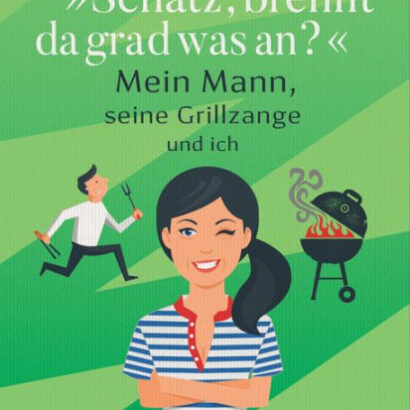 "Schatz, Brennt Da Grad Was An 9783641207953 Img1