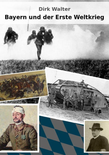 Bayern Und Der Erste Weltkrieg 9783738010282 Img1