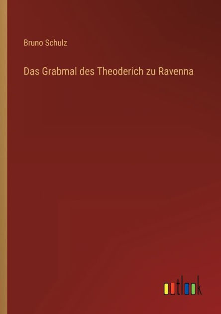 Das Grabmal Des Theoderich Zu 9783368259525 Img1
